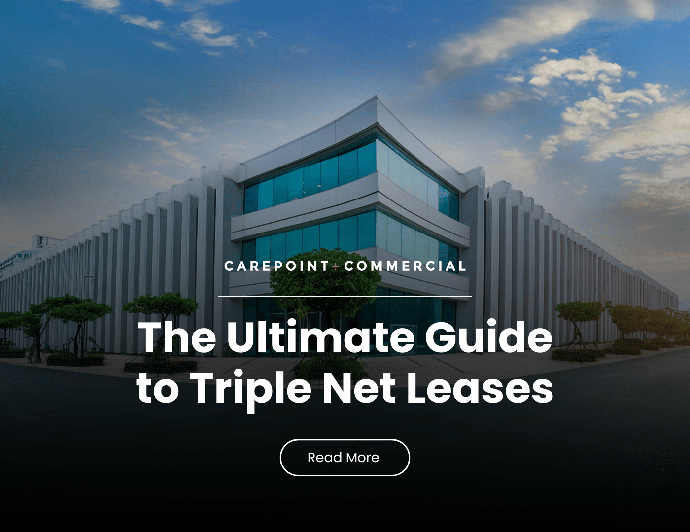 Understanding Triple Net Leases (NNN) in Commercial Real Estate: A Comprehensive Guide for Landlords and Tenants